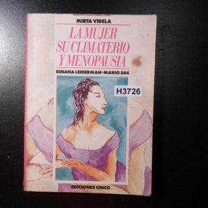 Leiderman, Susana; Sas, Mario La Mujer, Su Climaterio H3726