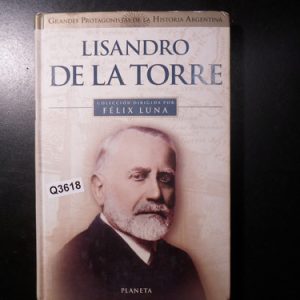 Lisandro De La Torre Felix Luna Q3618