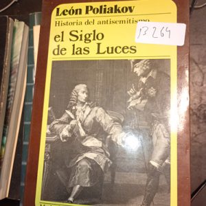 León Poliakov  Historia Del Antisemitismo  El