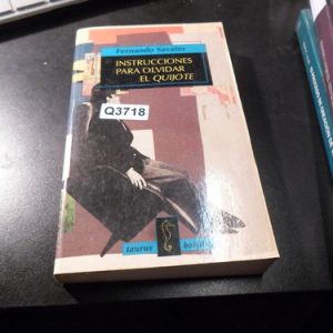 Instrucciones Para Olvidar El Quijote - Savater Q3718