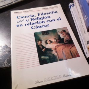 Ciencia, Filosofía Y Religión En Relación Con El Cáncer