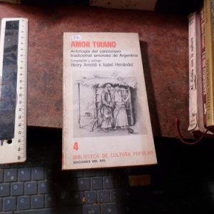 Amor Tirano Cancionero Amoroso Argentino Arnoldi (r1516