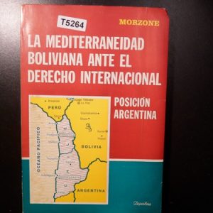 La Mediterraneidad Boliviana  Derecho Internac Marzone T5264