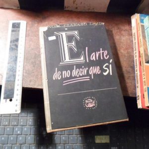 El Arte De No Decir Que Sí, Clarasó Daudí (q2012