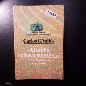 Al Andar Se Hace Camino Por Carlos Valles T4483