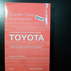 El Desarrollo De Productos En Toyota  Michael Kennedy Q3127