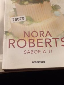 Nora Roberts Sabor A Ti