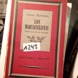 James Burnham  Los  Maquiavelistas  Defensores De La Liberta
