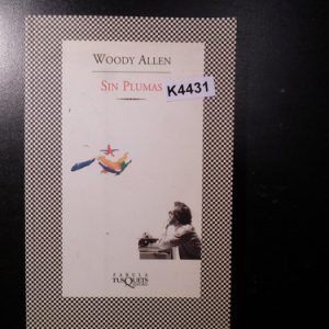 Woody Allen Sin Plumas K4431