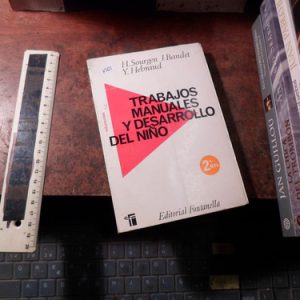 Trabajos Manuales Y Desarrollo Del Niño-sourgen/bandet/