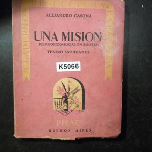 Una Misión Pedagógico-social En Sanabria : Teatro