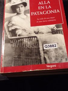 Maria Brumund De Bamberg Alla En La Patagonia