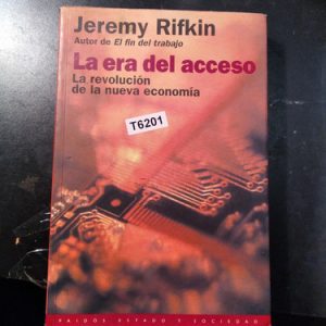 La Era Del Acceso - Jeremy Rifkin - Ed. Paidós