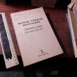 Manuel Vázquez Montalbán Memoria Y Deseó (k3086