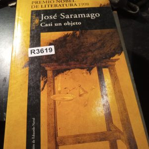 José Saramago  Casi Un Objeto