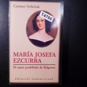 María Josefa Ezcurra - Por Carmen Verlichak T4766