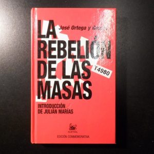 La Rebelión De Las Masas  José Ortega Y Gasset T4980