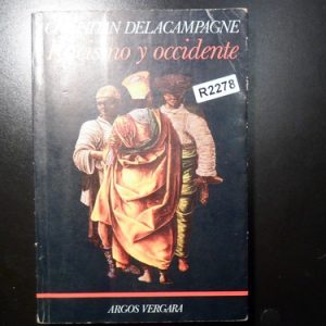 Christian Delacampagne Racismo Y Occidente R2278