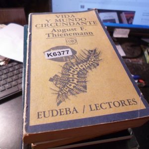 Vida Y Mundo Circundante - August F. Thienemann