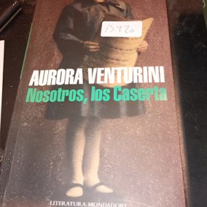 Aurora Venturini  Nosotros, Los Caserta