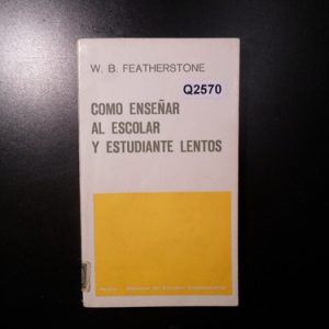 Cómo Enseñar Al Escolar  Featherstone Q2570