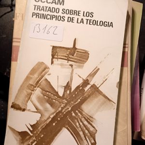 Occam  Fi  Tratado Sobre Los Principios De La Teologia