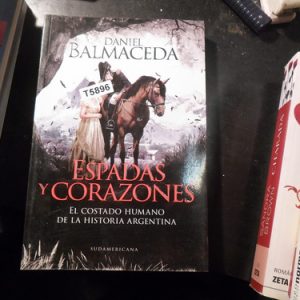 Espadas Y Corazones Daniel Balmaceda ·