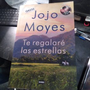 Jojo Moyes Te Regalaré Las Estrellas