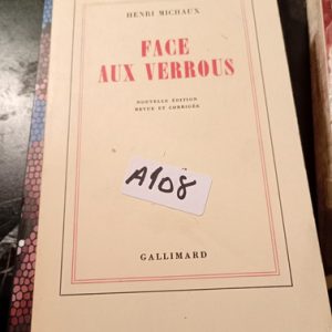 Henri Michaux  Face Aux Verrous