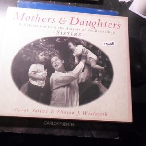 Mothers And Daughters By Carol Saline
