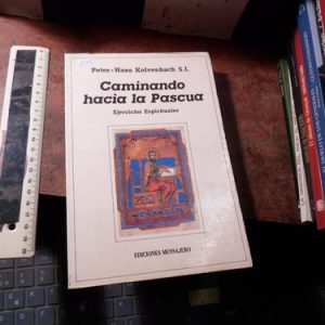 Caminando Hacia La Pascua Kolvenbach (v2332