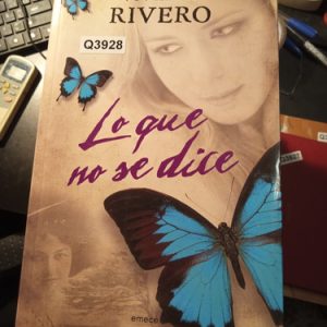 Lo Que No Se Dice Rivero