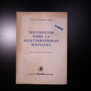 Documentos Sobre La Mediterraneidad Boliviana Weise K4855