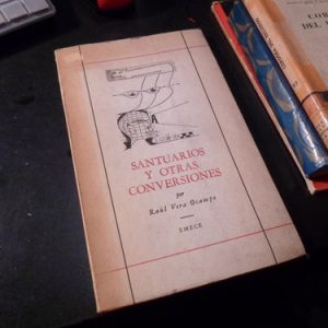 Santuarios Y Otras Conversiones Raúl Vera Ocampo H3918