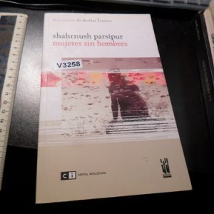 Mujeres Sin Hombres Shahrnush Parsipu V3258