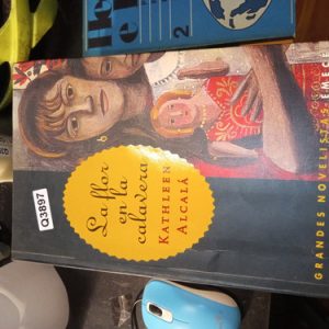 La Flor En La Calavera Kathleen Alcalá