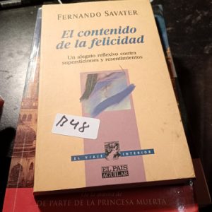 Fernando Savater  El Contenido De La Felicidad