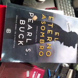 El Eterno Asombro Pearl S Buck