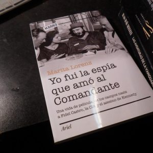 Yo Fui La Espia Que Amó Al Comandante - Marita Lorenz