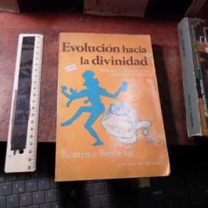 Evolución Hacia La Divinidad Beatrice Bruteau (k2887