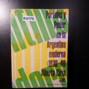 Partidos Y Poder En La Argentina Moderna A Ciria K4170