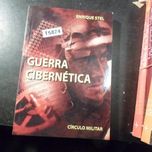 Guerra Cibernetica - Enrique Stel