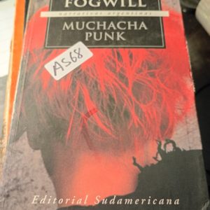 Fogwill   Muchacha Punk