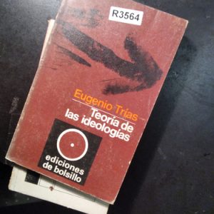 Eugenio Trias  Teoría De Las Ideologías