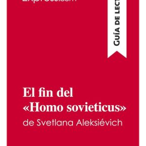 Svetlana Aleksiévich: El Fin Del Homo Sovieticus