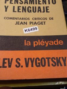Pensamiento Y Lenguaje Lev Vygotsky Piaget