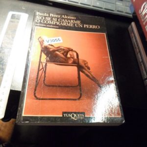 No Sé Si Casarme O Comprarme Un Perro Paulaalonso V3055