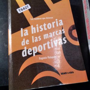 Historia De Las Marcas Deportivas Eugenio Palopot