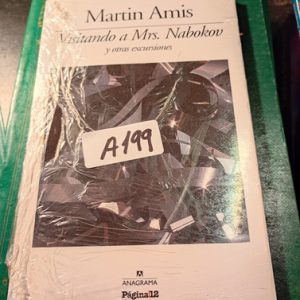 Martin Amis  Visitando A Mrs. Nabokov  Y Otras Excursiones