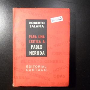Roberto Salamá Para Una Crítica A Pablo Neruda K4560